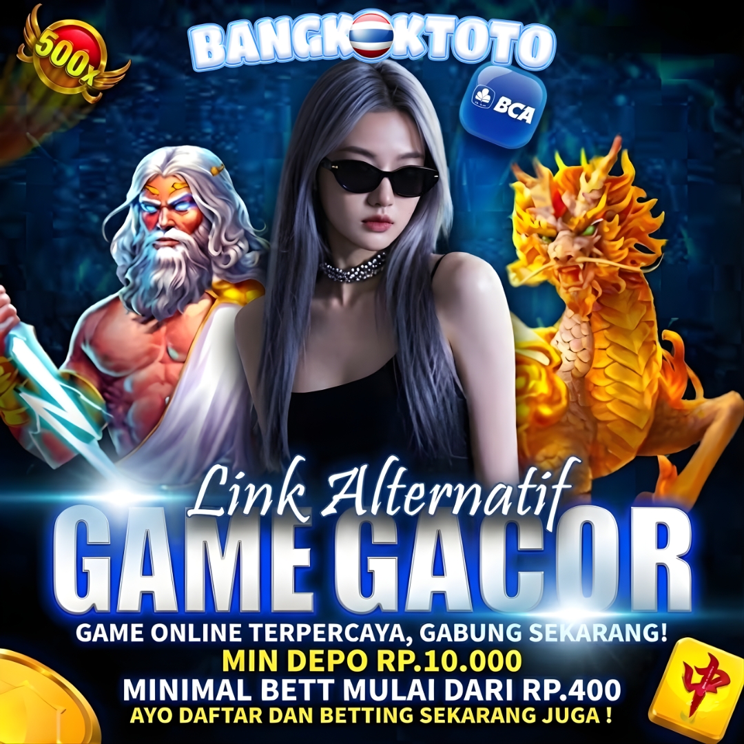 BANGKOKTOTO | Link Alternatif Resmi Situs Game Gacor Terpercaya & Terbaik BANGKOK TOTO image 1